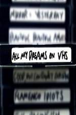 Watch All My Dreams on VHS Vumoo