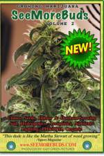 Watch SeeMoreBuds - Growing Marijuana Vumoo