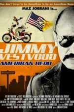 Watch Jimmy Vestvood: Amerikan Hero Vumoo