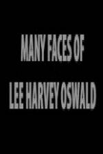 Watch The Many Faces of Lee Harvey Oswald Vumoo