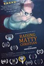 Watch Raising Matty Christian Vumoo