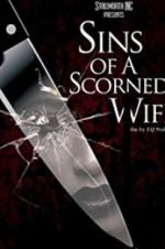 Watch Sins of a Scorned Wife Vumoo