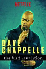 Watch Dave Chappelle: The Bird Revelation Vumoo