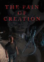 Watch The Pain of Creation (Short 2011) Vumoo