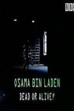 Watch The Final Report Osama bin Laden Dead or Alive Vumoo