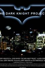 Watch The Dark Knight Project Vumoo