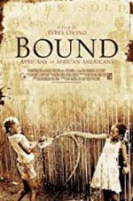 Watch Bound: Africans versus African Americans Vumoo