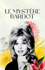 Watch Le mystre Bardot Vumoo