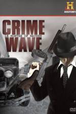 Watch Crime Wave 18 Months of Mayhem Vumoo