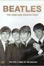Watch The Beatles, The Long and Winding Road: The Life and Times Vumoo