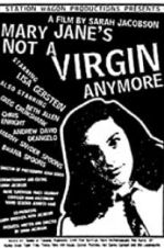 Watch Mary Jane\'s Not a Virgin Anymore Vumoo