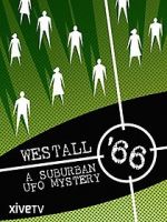 Watch Westall \'66: A Suburban UFO Mystery Vumoo