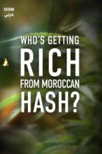 Watch Who\'s Getting Rich from Moroccan Hash? Vumoo