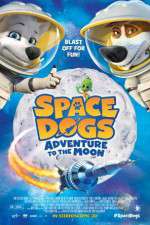 Watch Space Dogs Adventure to the Moon Vumoo