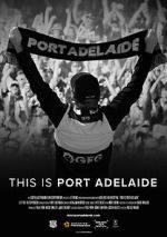 Watch This is Port Adelaide Vumoo