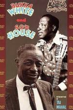 Watch Masters Of The Country Blues Son House & Bukka White Vumoo