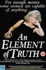 Watch An Element of Truth Vumoo