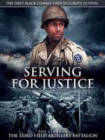 Watch Serving for Justice: The Story of the 333rd Field Artillery Battalion Vumoo