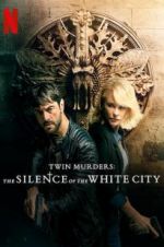 Watch Twin Murders: The Silence of the White City Vumoo