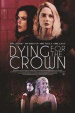 Watch Dying for the Crown Vumoo