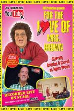 Watch For the Love of Mrs. Brown Vumoo