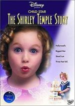 Watch Child Star: The Shirley Temple Story Vumoo