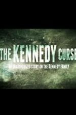 Watch The Kennedy Curse: An Unauthorized Story on the Kennedys Vumoo