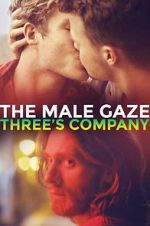 Watch The Male Gaze: Three\'s Company Vumoo