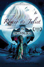 Watch Romeo & Juliet vs. The Living Dead Vumoo