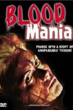 Watch Blood Mania Vumoo