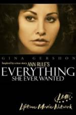 Watch Everything She Ever Wanted Vumoo