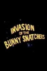 Watch Invasion of the Bunny Snatchers Vumoo