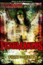 Watch Fearmakers Vumoo
