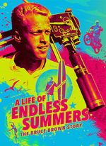 Watch A Life of Endless Summers: The Bruce Brown Story Vumoo