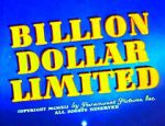 Watch Billion Dollar Limited (Short 1942) Vumoo
