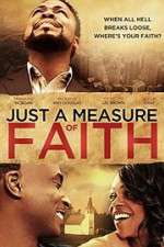 Watch Just a Measure of Faith Vumoo