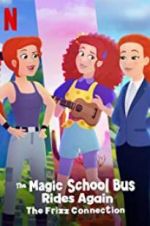 Watch The Magic School Bus Rides Again: The Frizz Connection Vumoo