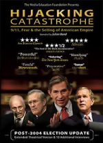Watch Hijacking Catastrophe: 9/11, Fear & the Selling of American Empire Vumoo