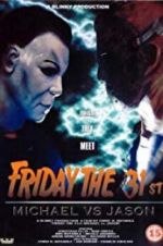 Watch Friday the 31st: Michael vs. Jason Vumoo