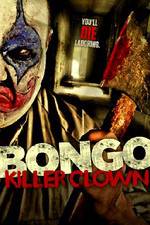 Watch Bongo: Killer Clown Vumoo