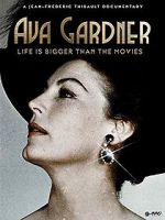 Watch Ava Gardner: Life is Bigger Than Movies Vumoo
