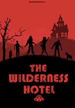 Watch The Wilderness Hotel Vumoo