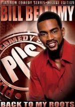 Watch Bill Bellamy: Back to My Roots (TV Special 2005) Vumoo