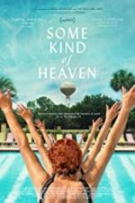 Watch Some Kind of Heaven Vumoo