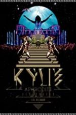 Watch Kylie - Aphrodite: Les Folies Tour 2011 Vumoo