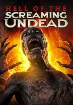 Watch Hell of the Screaming Undead Vumoo