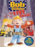 Watch Bob the Builder: The Live Show Vumoo