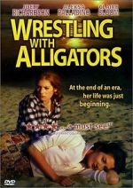 Watch Wrestling with Alligators Vumoo