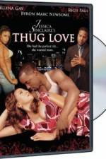 Watch Thug Love Vumoo