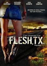 Watch Flesh, TX Vumoo